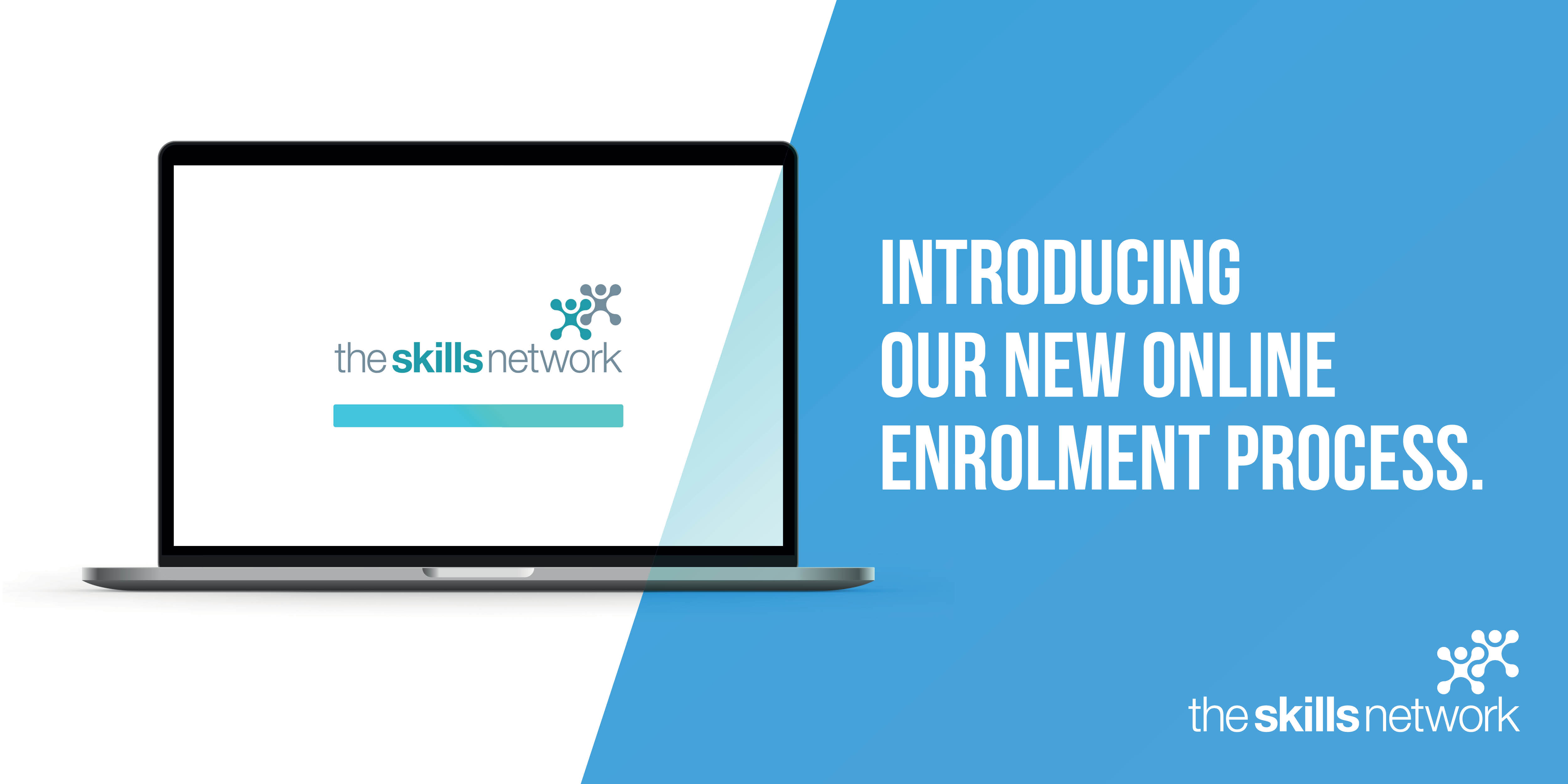 Continuing to put learners and partners first – The Skills Network introduces new online enrolment process