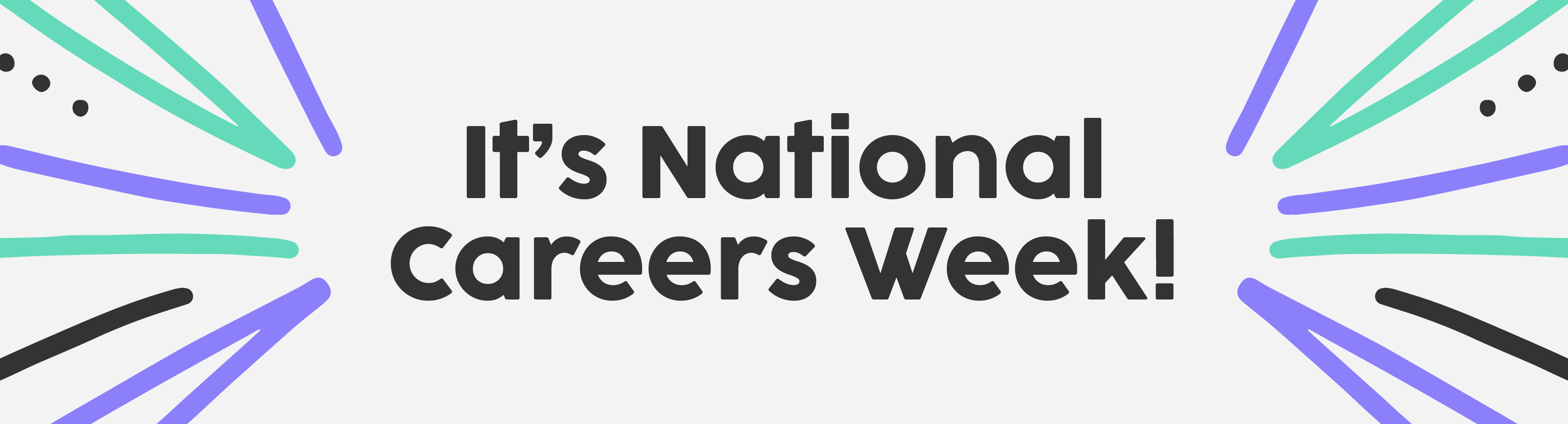 It's National Careers Week!