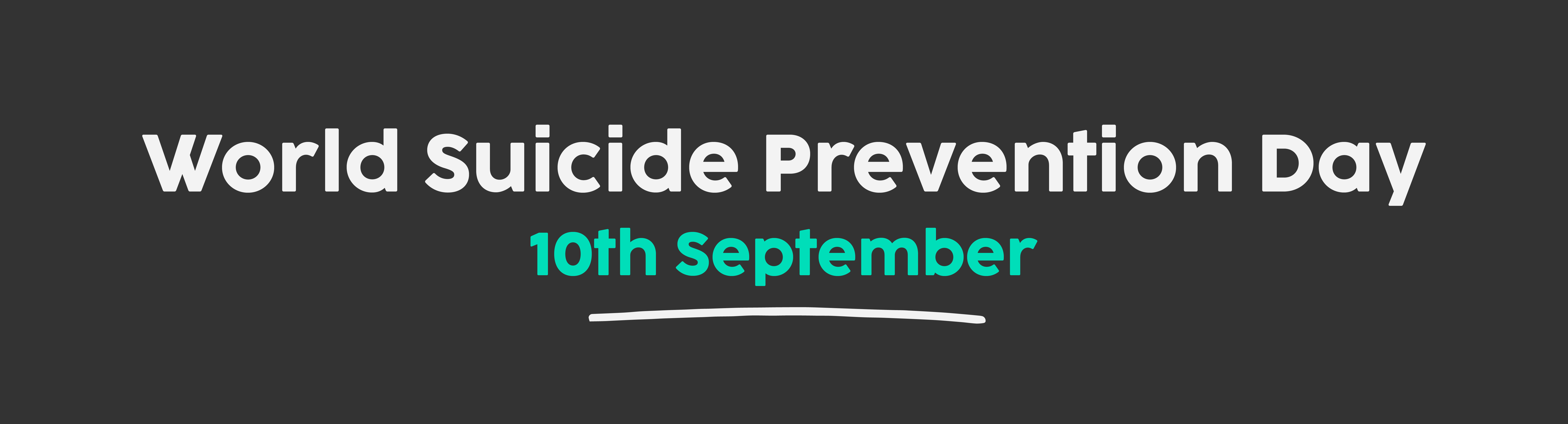 World Suicide Prevention Day 10th September