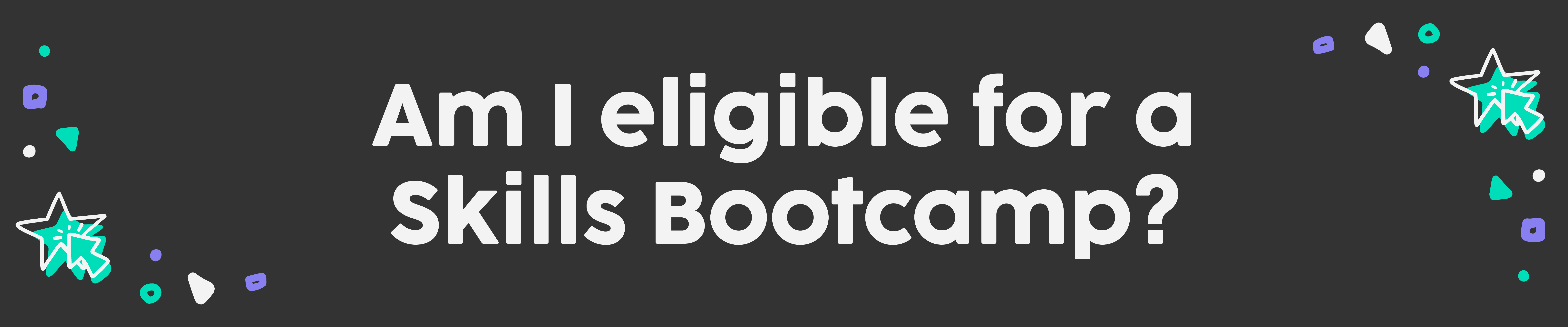 skills bootcamp eligibility criteria